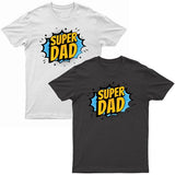 Father's Day - Super Dad T-Shirt